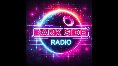 ⚡DARK SIDE RADIO⚡ Ep. 179