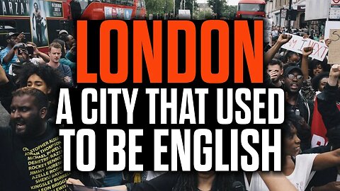 London - A City that Used to Be English