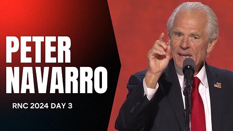 Peter Navarro Speech Republican National Convention Milwaukee 2024, Day 3