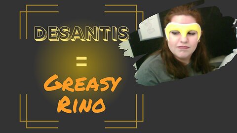 Ron DeSantis is a Greasy RINO in progress.