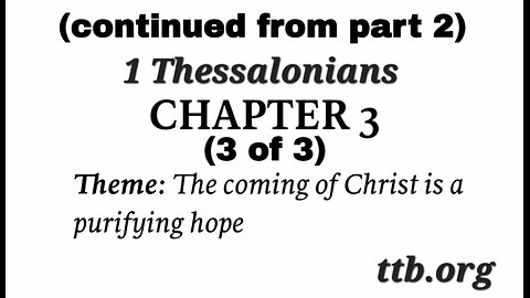 1 Thessalonians Chapter 3 (Bible Study) (3 of 3)