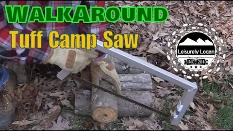 Walk Around : Tuff Camp Saw