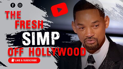 Hasta las estrellas pueden ser SIMPs, Will Smith Vs Chris Rock Oscar 2022, Fresh SIMP of HollyWood