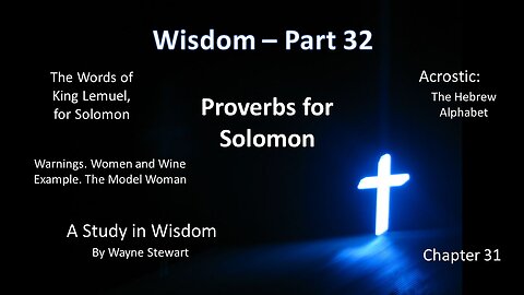 Wisdom - Part 32