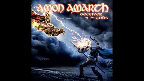 Amon Amarth - Deceiver Of The Gods