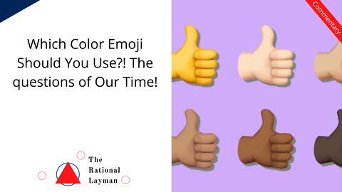 What Color Emoji Should You Use? Does Anyone Really Care...?