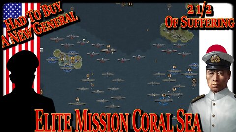 2 1/2 hours Of Suffering! Elite Mission Coral Sea - Glory Of Generals 3