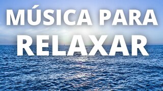 Musica Para Relaxar e Dormir