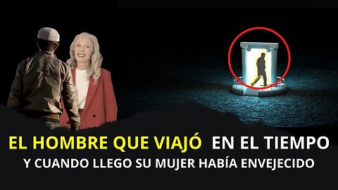 El hombre viajó hacia el futuro cuando llego su familia había envejecido