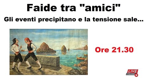 Faide tra "amici" - Gli eventi precipitano e la tensione sale...