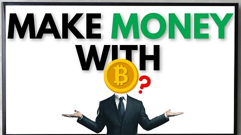 How To Make Money From Bitcoin in 2023: 11 'SURPRISING' Steps!