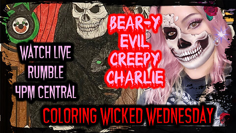 Coloring Wicked Wednesday Bear-y Evil Creepy Charlie