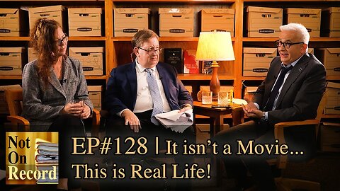 Not On Record | EP#128 | It isn't a Movie... This is Real Life!