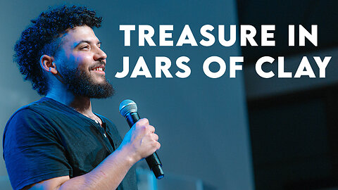 Treasure In Jars Of Clay | 2 Corinthians 4:7-11 | Pastor Micah Stephens