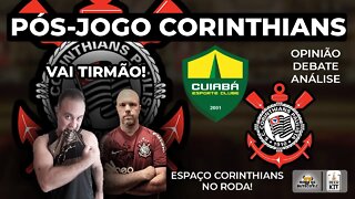 PÓS JOGO CUIABÁ X CORINTHIANS BRASILEIRÃO