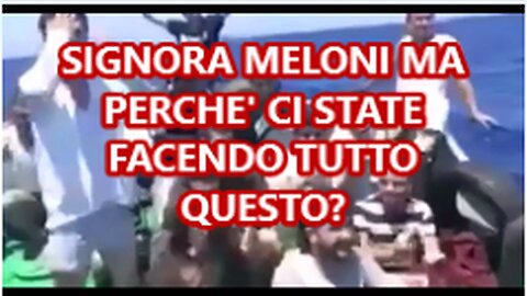 CARI SALVINI E MELONI PERCHE' CI STATE FACENDO TUTTO QUESTO?