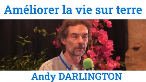 Améliorer la vie sur Terre, par Andy Darlington