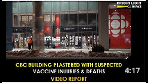 CBC Building Plastered With Suspected "Vaccine" Injuries and Deaths