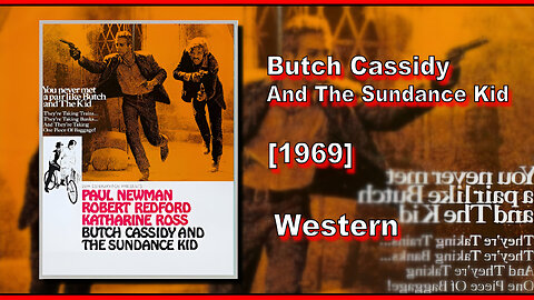 Butch Cassidy And The Sundance Kid (1969) | WESTERN | FULL MOVIE