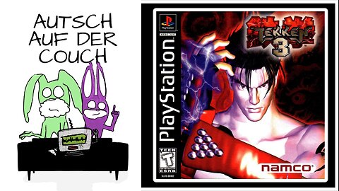 S1E1 | TEKKEN 3 | AUTSCH AUF DER COUCH