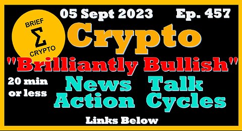 Less than 20 minutes BEST BRIEF CRYPTO VIDEO News Talk Action Cycles Bitcoin Price Charts