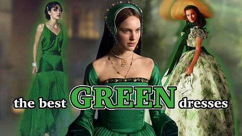 15 of the best green dresses in cinematic history 💚🐍🌲