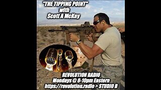 9.9.24 Scott McKay on "The Tipping Point" on Revolution.Radio, with Shawn Taylor