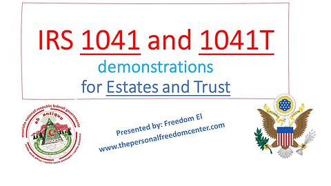 IRS 1041 AND 1041T FOR ESTATE AND TRUST TUTORIAL