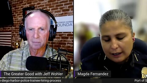 Magda Fernandez Chief Of Police, Port of San Diego on The Greater Good Podcast