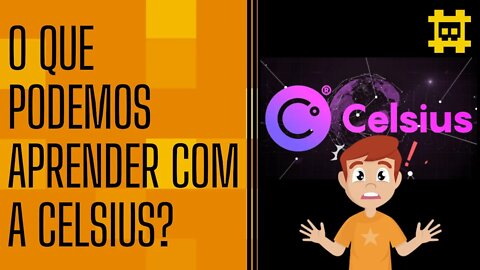 Celsius Network relembra os fundamentos básicos de como você deve agir com suas chaves - [CORTE]