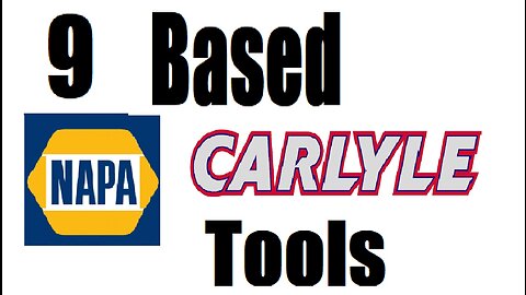 9 BASED Napa / Carlyle Tools (that DON'T Suck)