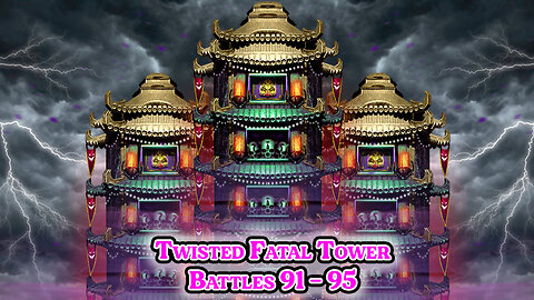 MK Mobile. Twisted Fatal Tower - [ Battles 91 - 95 ]