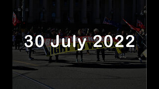 30 July 2022 - Melbourne Freedom Protest