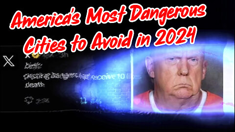 America's Most Dangerous Cities to Avoid in 2024