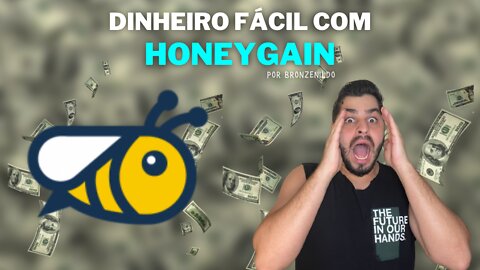 COMO GANHAR DINHEIRO SEM FAZER NADA COM HONEYGAIN