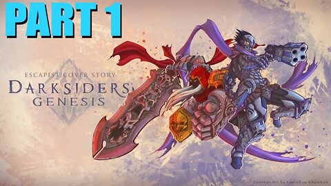 Darksiders Genesis Gameplay | Pt 1