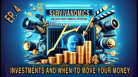 Survivanomics: Ep.4 - Investments And When To Move Your Money (Financial Survival As An Artist)