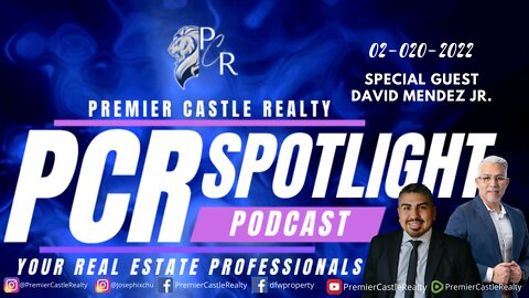 PCR Guest Spotlight - Lender David Mendez - 02022022