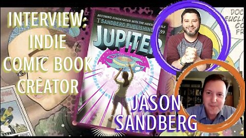 Interview Indie Comicbook Creator Jason Sanberg - Jupiter