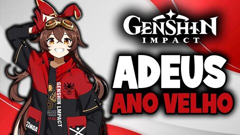 Genshin Impact - Adeus ano velho