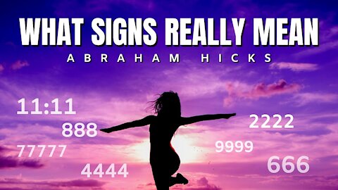 Abraham Hicks | What Signs Really Mean (11:11 | 2222) | Law Of Attraction (LOA)