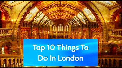 Things To Do In London