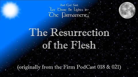 The Resurrection of the Flesh