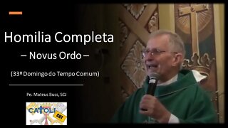 CATOLICUT - HOMILIA COMPLETA (33.º Domingo do Tempo Comum)