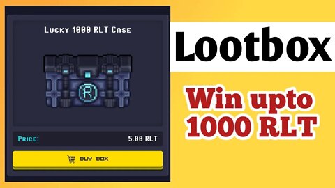 Rollercoin part10 || With LOOTBOX win upto 1000 rlt || how to buy lootbox? ||