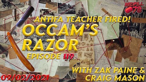 ANTIFA TEACHER FIRED! Occam's Razor ep. 119 with Zak Paine & Craig Mason