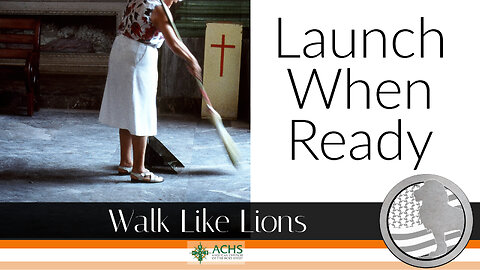 "Launch When Ready" Walk Like Lions Christian Daily Devotion with Chappy Nov 23, 2022