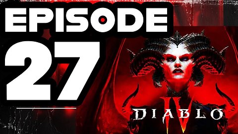 Episode 27 - Diablo IV: The Season Where Everything Changes