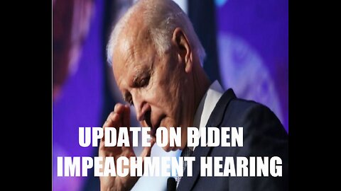 UPDATE ON JOE BIDEN'S IMPEACHMENT INQUIRY HEARING & HOW DEMOCRATS DON'T LISTEN TO EVIDENCE!!!