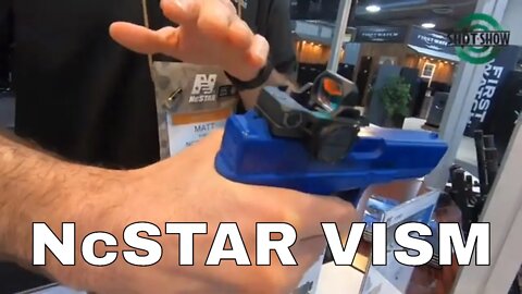 NcSTAR VISM - SHOT Show 2020